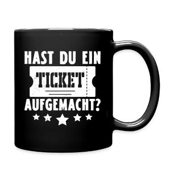 Science Coder HAST DU EIN TICKET AUFGEMACHT LUSTIG - Tasse einfarbig - Schwarz - Rechts
