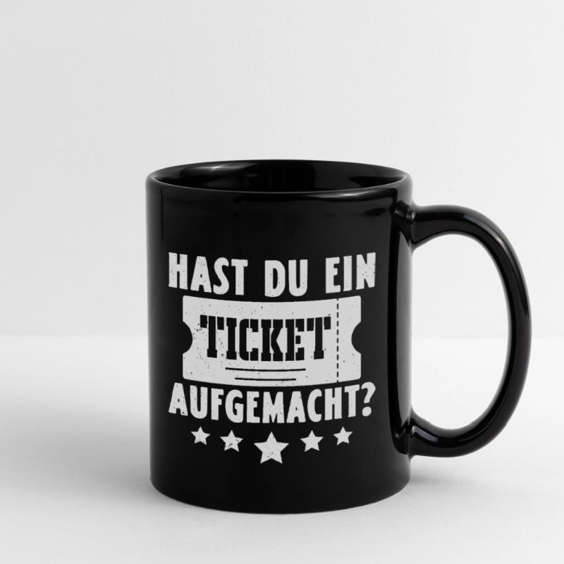 Science Coder HAST DU EIN TICKET AUFGEMACHT LUSTIG Tasse einfarbig