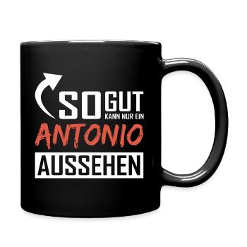 So gut kann nur ein Antonio aussehen - Tasse einfarbig - Schwarz - Rechts