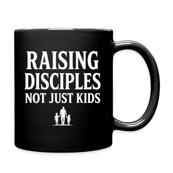Raising Disciples Not Just Kids Papa God Faith - Full Colour Mug - black - Right