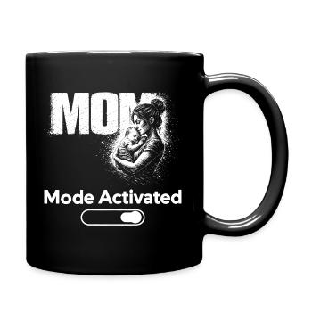 Mom Mode Activated Shirt Funny Mother Gift - Full Colour Mug - black - Right