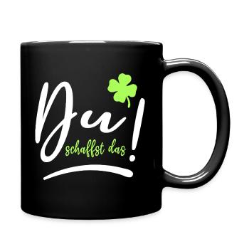 Du schaffst das! Glücksbringer Glück Mutmacher - Tasse einfarbig - Schwarz - Rechts
