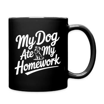 Mein Hund hat meine Hausaufgaben gefressen - Tasse einfarbig - Schwarz - Rechts