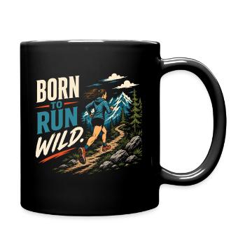 Trailrunning – Geboren, um wild zu laufen - Tasse einfarbig - Schwarz - Rechts