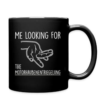 Ich Suche Die Motorhaubenentriegelung - Tasse einfarbig - Schwarz - Rechts