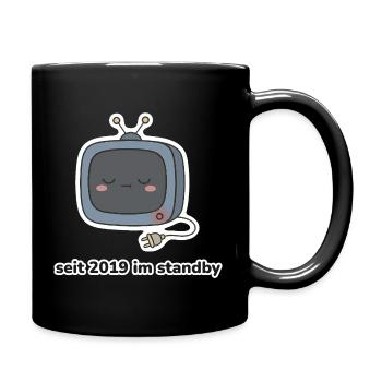 seit 2019 im standby – Fernseher Meme - Tasse einfarbig - Schwarz - Rechts
