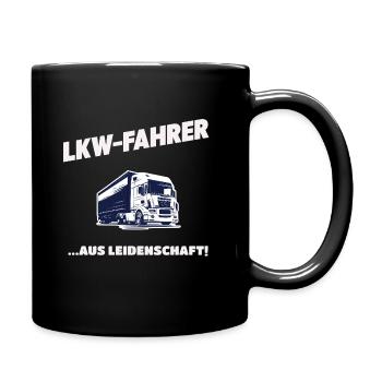 LKW-Fahrer Aus Leidenschaft Trucker Geschenk - Tasse einfarbig - Schwarz - Rechts