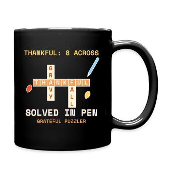 Thankful 8 über das lustige Thanksgiving-Kreuzworträtsel - Tasse einfarbig - Schwarz - Rechts