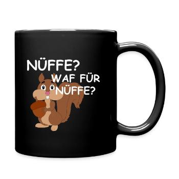 NÜFFE? Eichhörnchen Nüsse Geschenk Comic - Tasse einfarbig - Schwarz - Rechts