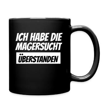 ich habe die Magersucht überstanden - Tasse einfarbig - Schwarz - Rechts