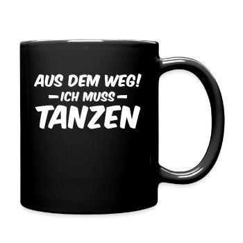 OUT OF THE WAY! I MUST DANCE Festival Party Shirt - Full Colour Mug - black - Right