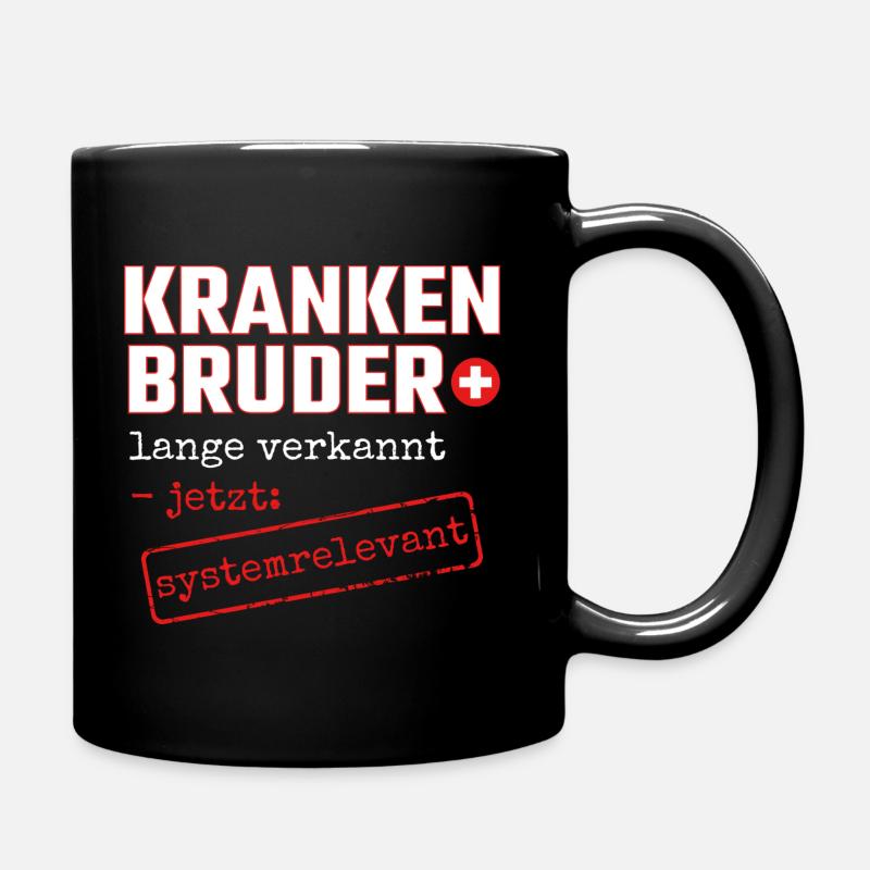 Krankenbruder systemrelevant Krankenpfleger Danke - Tasse einfarbig - Schwarz