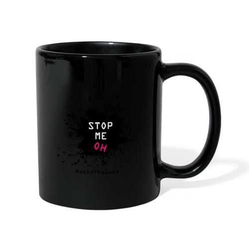 Stop me oh - Full Colour Mug
