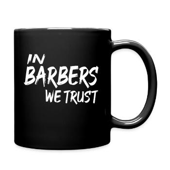 À Barbers We Trust - Mug uni - noir - Droite