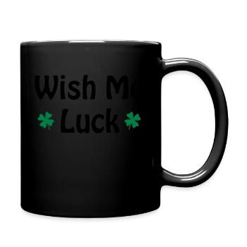 Wish me Luck - Tasse einfarbig - Schwarz - Rechts