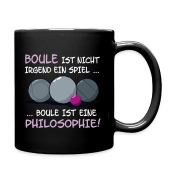 Boule ist eine Philosophie! - Tasse einfarbig - Schwarz - Rechts