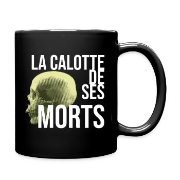 La calotte de ses morts - Mug uni - noir - Droite