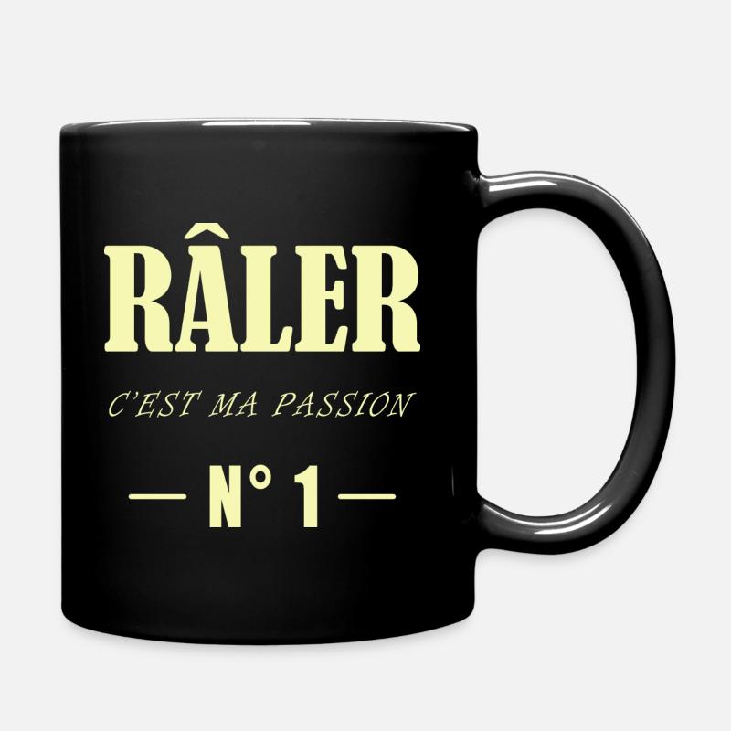 Râler c'est ma passion n° 1 - Mug uni - noir