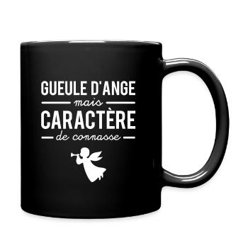 Gueule d'ange mais caractère de connasse humour - Mug uni - noir - Droite