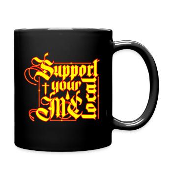 Support your local MC - Tasse einfarbig - Schwarz - Rechts