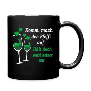 Pfeffi Spruch - Tasse einfarbig - Schwarz - Rechts