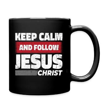 Stay Calm and Follow Jesus Christ - Christian - Full Colour Mug - black - Right