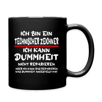 Ich bin ein Technischer Zeichner Handwerker Spruch - Tasse einfarbig - Schwarz - Rechts