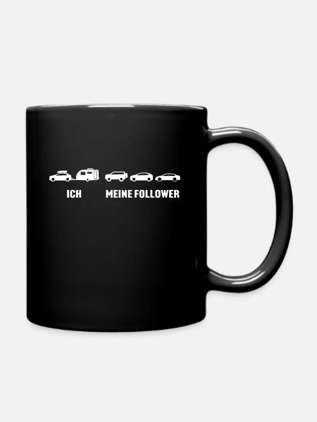 Wohnwagen camping ich meine follower - Tasse einfarbig - Schwarz