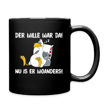 Der Wille war da - Tasse einfarbig - Schwarz - Rechts