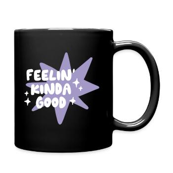 Feelin' Good - Full Colour Mug - black - Right