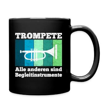 Trompete Musiker Trompeter Orchester Blasmusik - Tasse einfarbig - Schwarz - Rechts