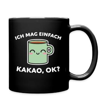 Tasse Kakao Cooler Spruch - Tasse einfarbig - Schwarz - Rechts