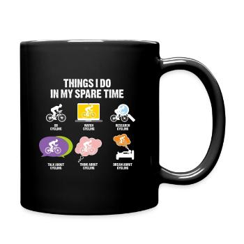 DINGE, DIE ICH IN MEINER FREIZEIT BEIM RADFAHREN MACHE - Tasse einfarbig - Schwarz - Rechts