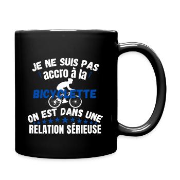 JE NE SUIS PAS ACCRO A LA BICYCLETTE - Mug uni - noir - Droite