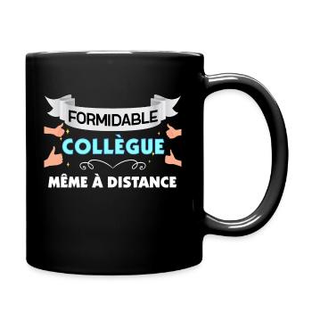 Formidable collègue meme a distance - Mug uni - noir - Droite