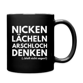 Nicken Lächeln Arschloch Denken Shirt Lustig - Tasse einfarbig - Schwarz - Rechts