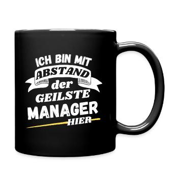Ich bin mit Abstand der geilste Manager hier - Tasse einfarbig - Schwarz - Rechts