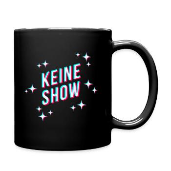 Keine Show - Tiktok Trend König Thomas - Tasse einfarbig - Schwarz - Rechts