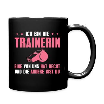 Trainer Spruch Personal Trainerin Geschenkidee - Tasse einfarbig - Schwarz - Rechts