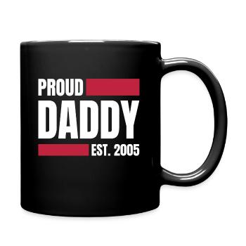 Proud Daddy 2005 - Tasse einfarbig - Schwarz - Rechts
