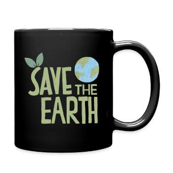 Save The Earth Nachhaltig Klimawandel - Tasse einfarbig - Schwarz - Rechts