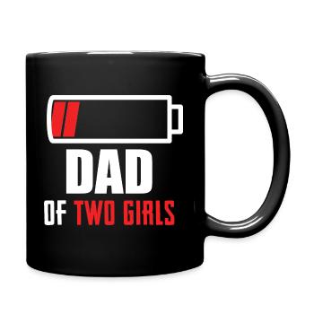 Dad of two girls- Akku leer Papa - Tasse einfarbig - Schwarz - Rechts