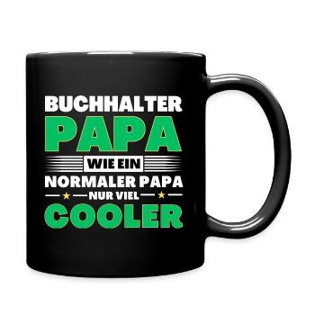 Buchhalter Papa wie ein normaler nur viel cooler - Tasse einfarbig - Schwarz - Rechts