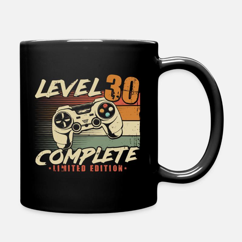 30. Geburtstag Level 30 Complete 30 Jahre - Tasse einfarbig - Schwarz