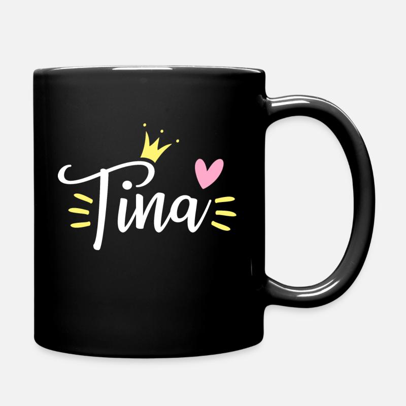 Tina Name Krone - Tasse einfarbig - Schwarz