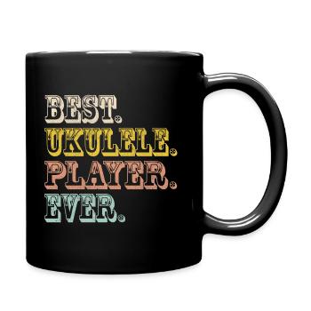 Best. Ukulele. Player. Ever. - Full Colour Mug - black - Right