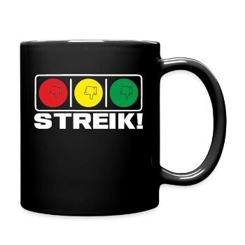 Streik Ampel Protest - Tasse einfarbig - Schwarz - Rechts