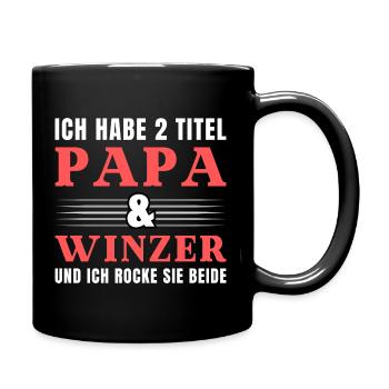 Ich habe 2 Titel Papa und Winzer - Tasse einfarbig - Schwarz - Rechts