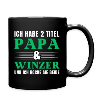 Ich habe 2 Titel Papa und Winzer - Tasse einfarbig - Schwarz - Rechts
