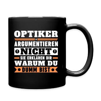 Opticians don't argue - Full Colour Mug - black - Right